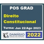 Pós Grad (um ano) Direito CONSTITUCIONAL – Turma Jun 2022 (DAMÁSIO 2022) Pós Graduação